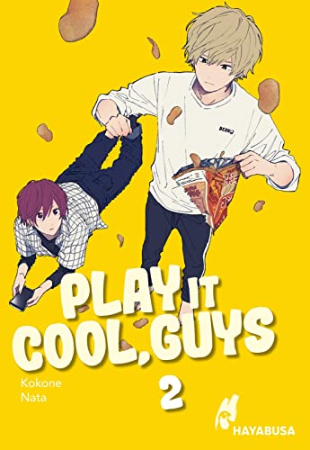 Play it Cool, Guys 2: Diese Jungs sind super trottelig und super lustig - der Social Media Hit aus Japan! Komplett in Farbe!