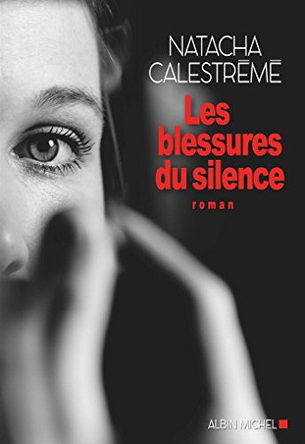 Les Blessures du silence von ALBIN MICHEL