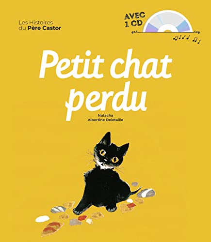 Petit chat perdu (Livre + CD) von PERE CASTOR