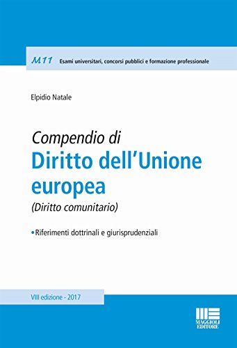 Compendio di diritto dell'unione Europea (Moduli) von Maggioli Editore