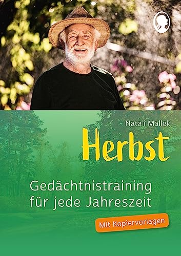 Gedächtnistraining für jede Jahreszeit - Herbst: Praxis-Heft Gedächtnistraining (Praxis-Hefte)