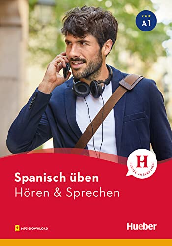 Spanisch üben – Hören & Sprechen A1: Buch mit Audios online