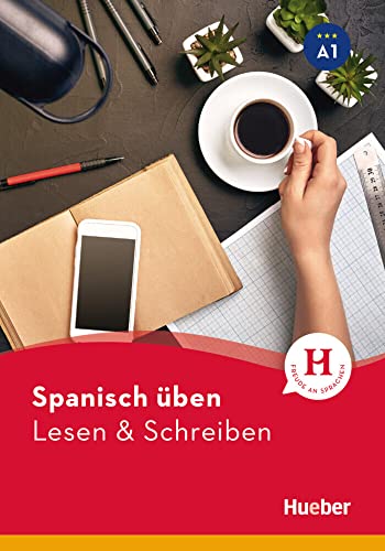 Spanisch üben – Lesen & Schreiben A1: Buch von Hueber