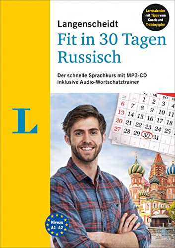 Langenscheidt Fit in 30 Tagen Russisch: Sprachkurs für Anfänger und Wiedereinsteiger mit MP3-CD und Audio-Wortschatztrainer (Langenscheidt in 30 Tagen) von Langenscheidt bei PONS