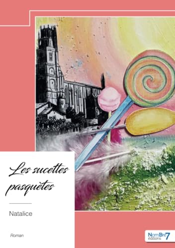 Les sucettes pasquètes Les sucettes pasquètes von NOMBRE 7