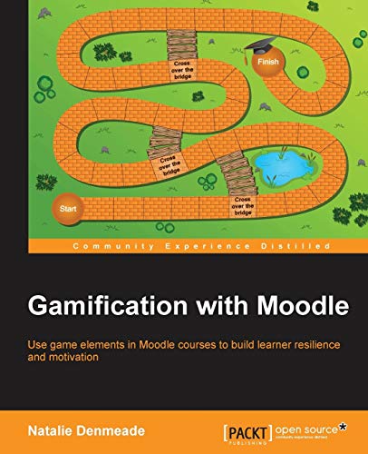 Gamification With Moodle von Packt Publishing