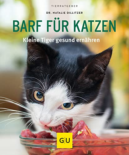 BARF für Katzen gelb 12 x 3,5 cm: Kleine Tiger gesund ernähren von Gräfe und Unzer