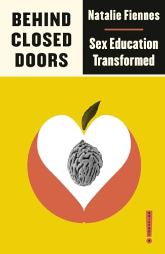 Behind Closed Doors: Sex Education Transformed (Outspoken) von Pluto Press (UK)