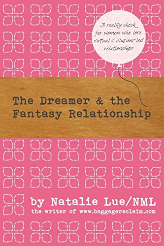 The Dreamer and the Fantasy Relationship von CREATESPACE