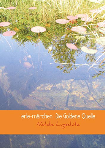 erle-märchen Die Goldene Quelle