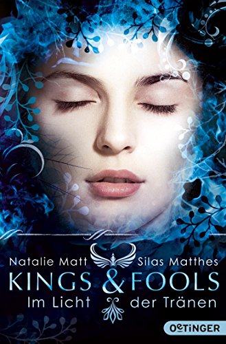 Kings & Fools: Im Licht der Tränen Kings & Fools: Im Licht der Tränen