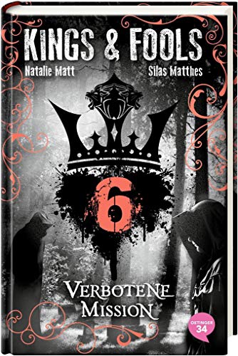 Kings & Fools 6. Verbotene Mission Kings & Fools 6. Verbotene Mission