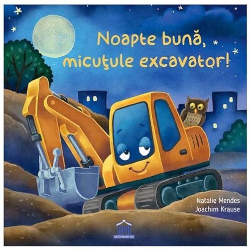 Noapte Buna, Micutule Excavator!