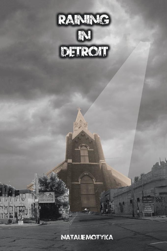 Raining in Detroit von Xlibris