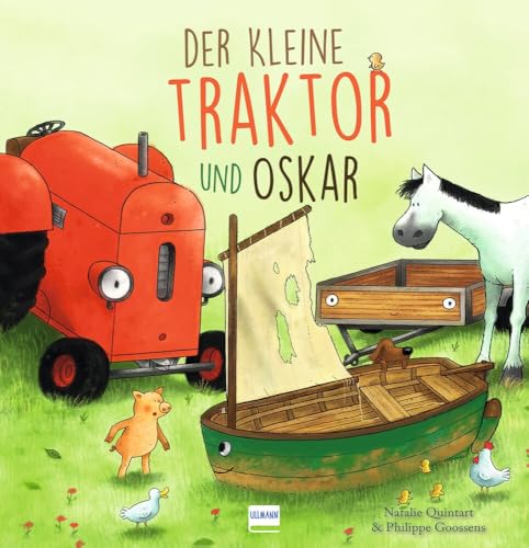 Der kleine Traktor und Oskar: Ein liebevoll illustriertes Bilderbuch für Kinder ab 3 Jahren! von ULLMANN