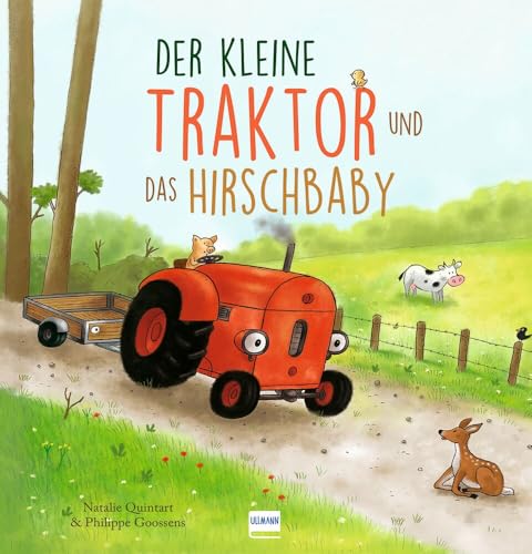 Der kleine Traktor und das Hirschbaby: Ein liebevoll illustriertes Bilderbuch für Kinder ab 3 Jahren! Der kleine Traktor und das Hirschbaby: Ein liebevoll illustriertes Bilderbuch für Kinder ab 3 Jahren!