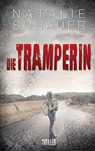 Die Tramperin: Psychothriller (Cold-Case-Donau, Band 2)