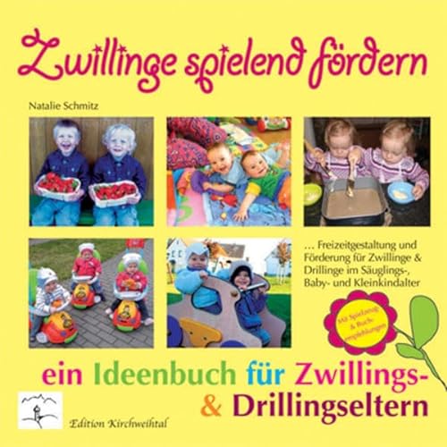 Zwillinge spielend fördern: Ein Ideenbuch für Zwillings- und Drillingseltern von Gratkowski, Lutz v