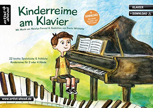 Kinderreime am Klavier: 22 leichte Spielstücke & fröhliche Kinderreime für 2 oder 4 Hände (inkl. Download). Zwei- und vierhändige Klavierstücke. Piano. Spielbuch. Gedichte. Kinderlieder. Klaviernoten.