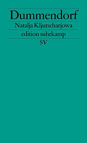 Dummendorf: Roman. Deutsche Erstausgabe (edition suhrkamp)