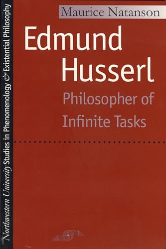 Edmund Husserl: Philosopher of Infinite Tasks (Studies in Phenomenology and Existential Philosophy) von Northwestern University Press