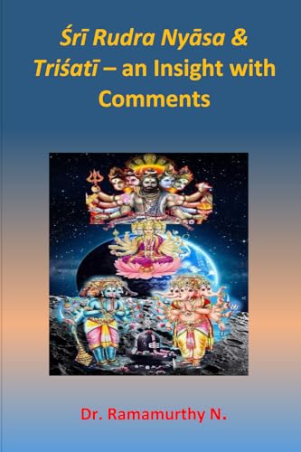 Śrī Rudra Nyāsa & Triśatī: an Insight with Comments von India ISBN Agency