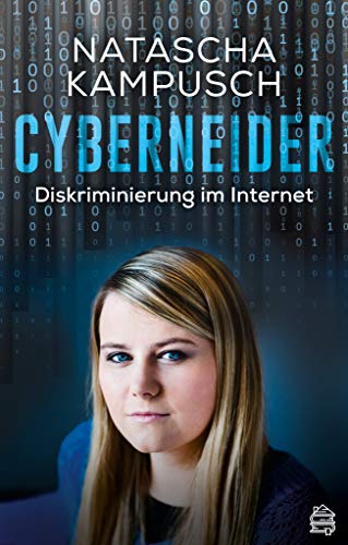 Cyberneider: Diskriminierung im Internet von Dachbuch Verlag GmbH