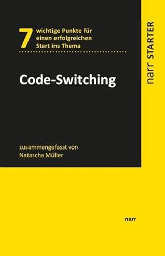 Code-Switching: 7 wichtige Punkte für einen erfolgreichen Start ins Thema (narr STARTER)