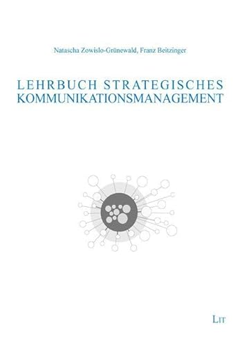 Lehrbuch Strategisches Kommunikationsmanagement von LIT Verlag