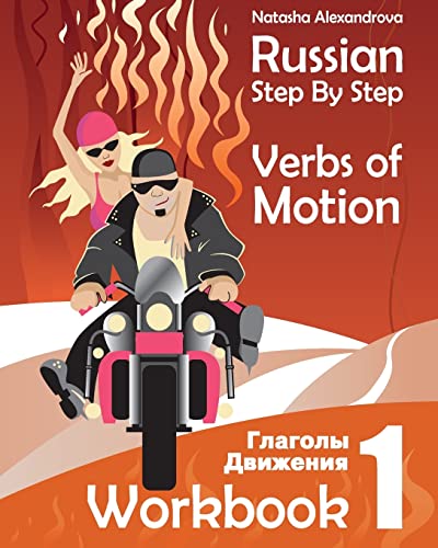 Russian Step By Step Verbs of Motion: Workbook 1 von Createspace Independent Publishing Platform
