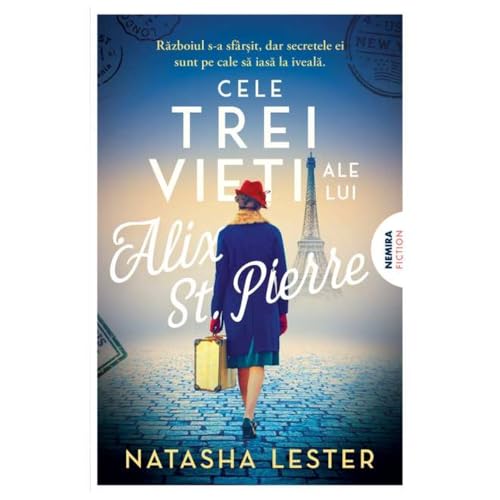 Cele Trei Vieti Ale Lui Alix St. Pierre von Nemira