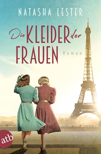 Die Kleider der Frauen: Roman von Aufbau Tb