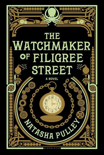The Watchmaker of Filigree Street: A Bewitching Tale of Historical Fantasy, Magic, Love and a Clockwork Octopus The Watchmaker of Filigree Street: A Bewitching Tale of Historical Fantasy, Magic, Love and a Clockwork Octopus