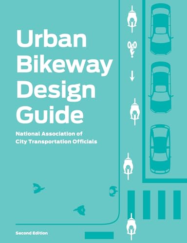 Urban Bikeway Design Guide von Island Press