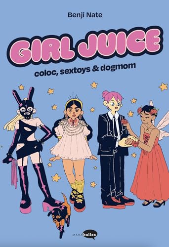 Girl Juice: Coloc, sextoys & dogmom