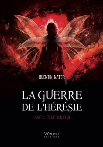 La guerre de l'hérésie - Livre 2 : L'Aube d'un Idéal von Verone éditions