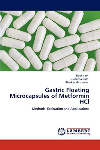 Gastric Floating Microcapsules of Metformin HCl: Methods, Evaluation and Applications