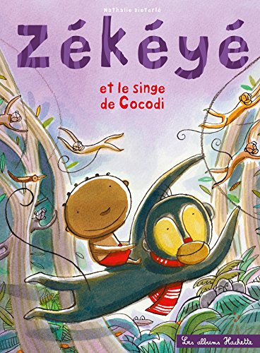 Zékéyé et le singe de Cocodi Zékéyé et le singe de Cocodi von HACHETTE ENFANTS