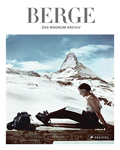 Berge: Das Magnum Archiv von Prestel