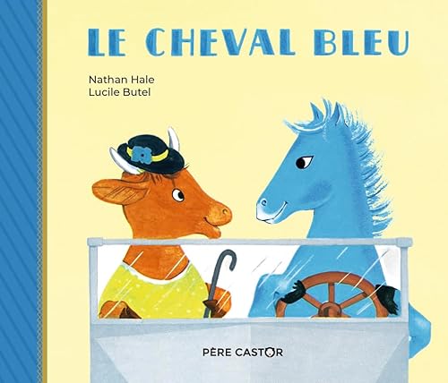 Le Cheval bleu von PERE CASTOR