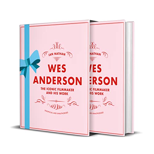 Wes Anderson: The Iconic Filmmaker and his Work (Iconic Filmmakers Series) von White Lion Publishing