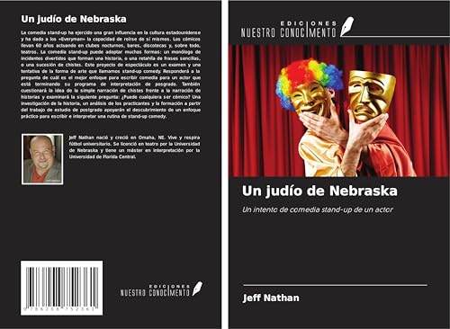 Un judío de Nebraska: Un intento de comedia stand-up de un actor von Ediciones Nuestro Conocimiento