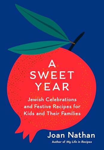 A Sweet Year: Jewish Celebrations and Festive Recipes for Kids and Their Families von Knopf