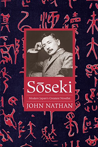Soseki: Modern Japan's Greatest Novelist (Asia Perspectives: History, Society, and Culture)