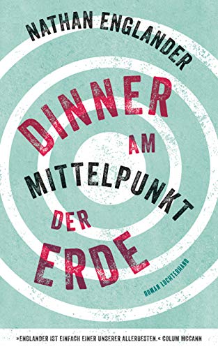 Dinner am Mittelpunkt der Erde: Roman von Luchterhand Literaturvlg.