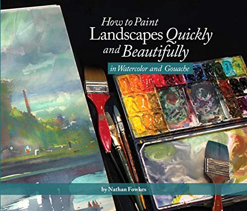 How to Paint Landscapes Quickly and Beautifully in Watercolor and Gouache von Design Studio Press