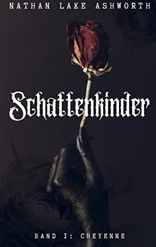 Schattenkinder: Band 1: Cheyenne von Bookmundo Direct