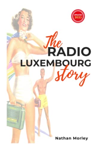 The Radio Luxembourg Story von Independently published