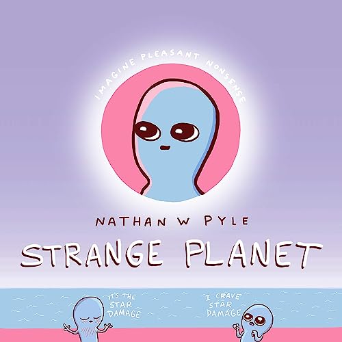 Strange Planet: The Comic Sensation of the Year - Now on Apple TV+ von Wildfire
