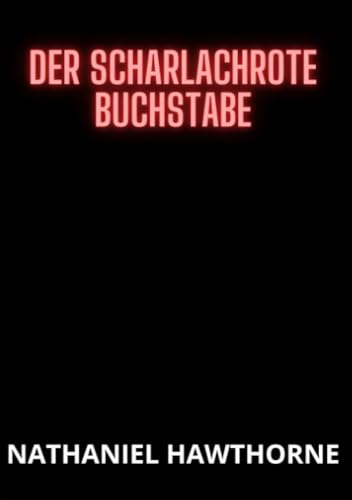 Der scharlachrote Buchstabe von David De Angelis